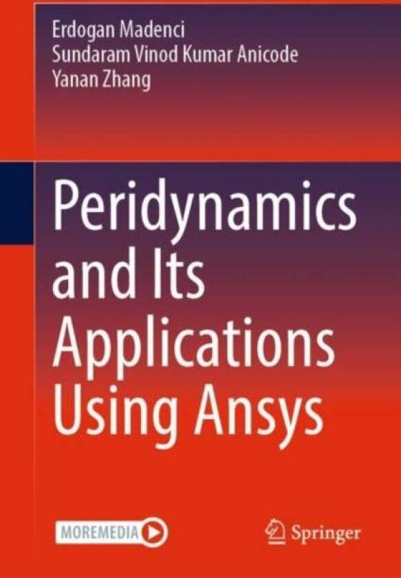 Peridynamics and Its Applications Using Ansys av Erdogan Madenci