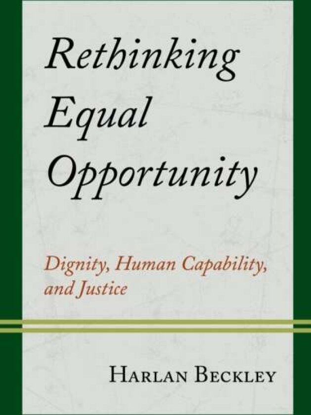 Rethinking Equal Opportunity av Harlan Beckley