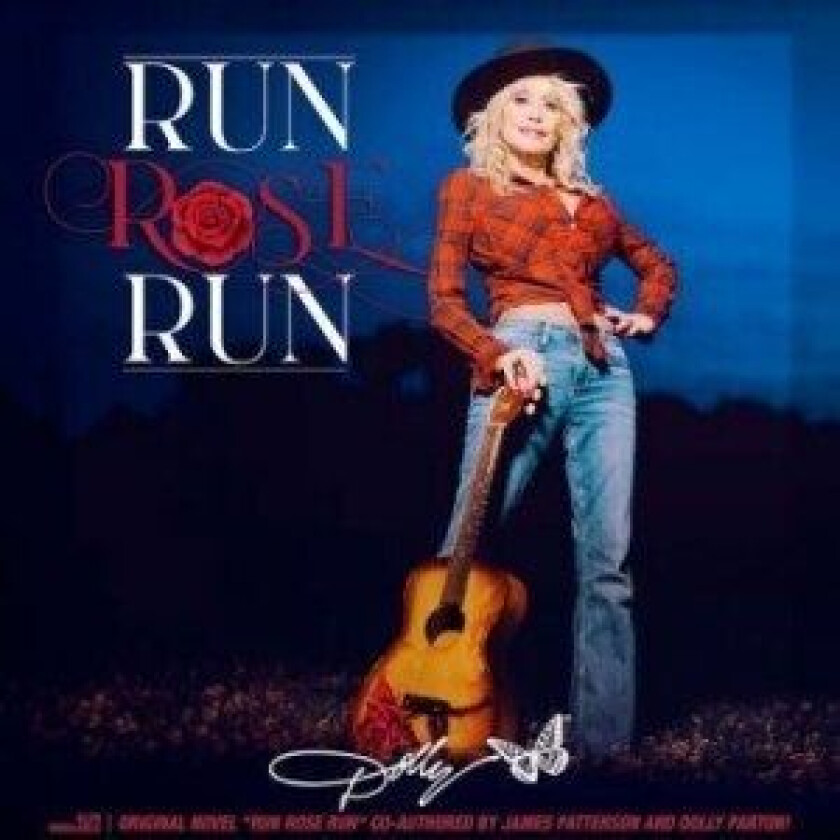 Dolly Parton - Run, Rose, Run