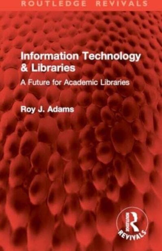 Information Technology & Libraries av Roy J. Adams