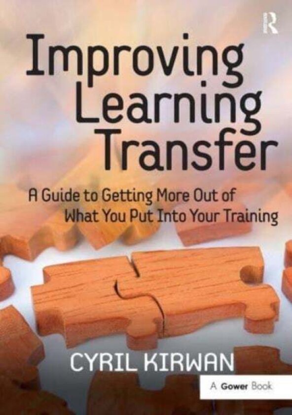 Improving Learning Transfer av Cyril Kirwan