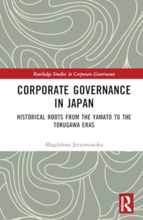 Corporate Governance in Japan av Magdalena Jerzemowska