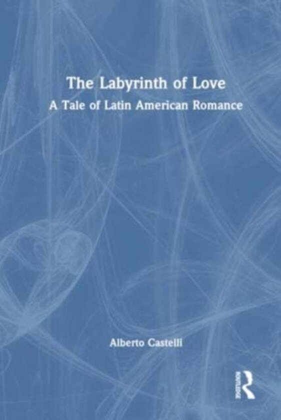 The Labyrinth of Love av Alberto Castelli