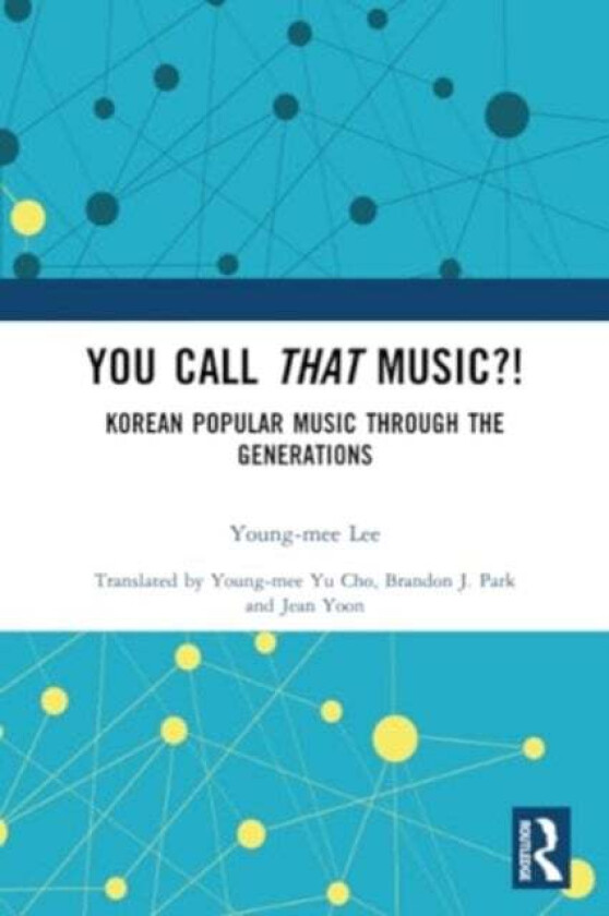 You Call That Music?! av Young-mee Lee