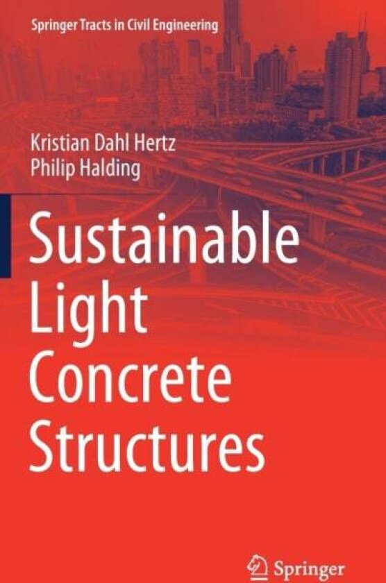 Sustainable Light Concrete Structures av Kristian Dahl Hertz