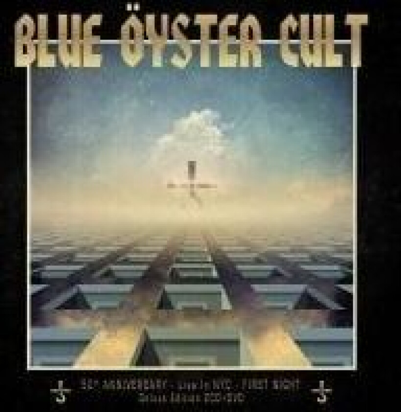 Blue Öyster Cult - 50Th Anniversary Live - First Night