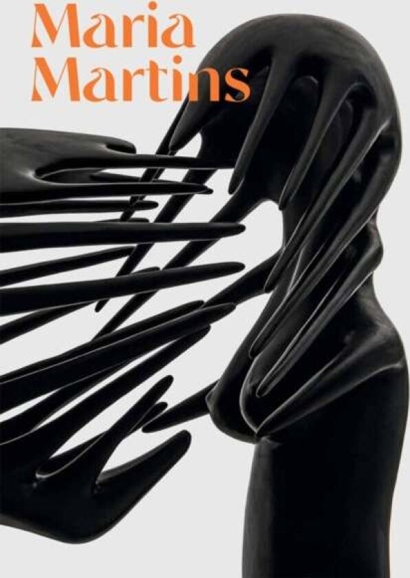 Maria Martins: Tropical Fictions
