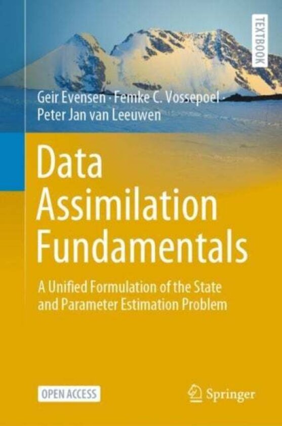 Data Assimilation Fundamentals av Femke C. Vossepoel, Peter Jan van Leeuwen, Geir Evensen