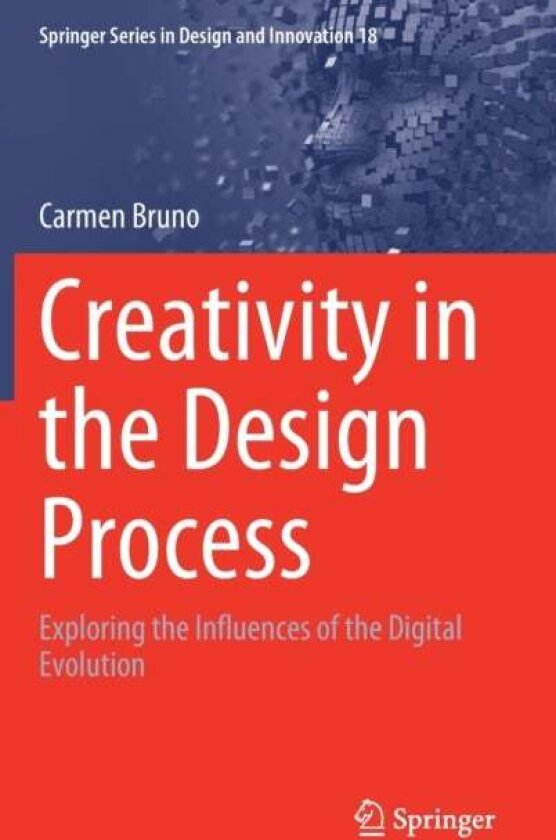 Creativity in the Design Process av Carmen Bruno