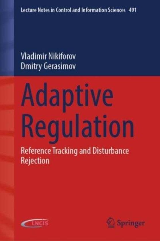 Adaptive Regulation av Dmitry Gerasimov, Vladimir Nikiforov