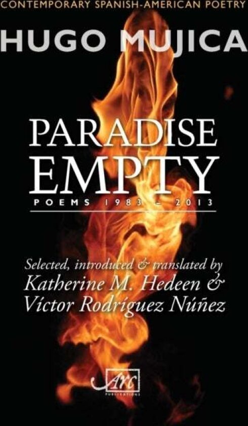 Paradise Empty: Poems 1983-2012 av Hugo Mujica