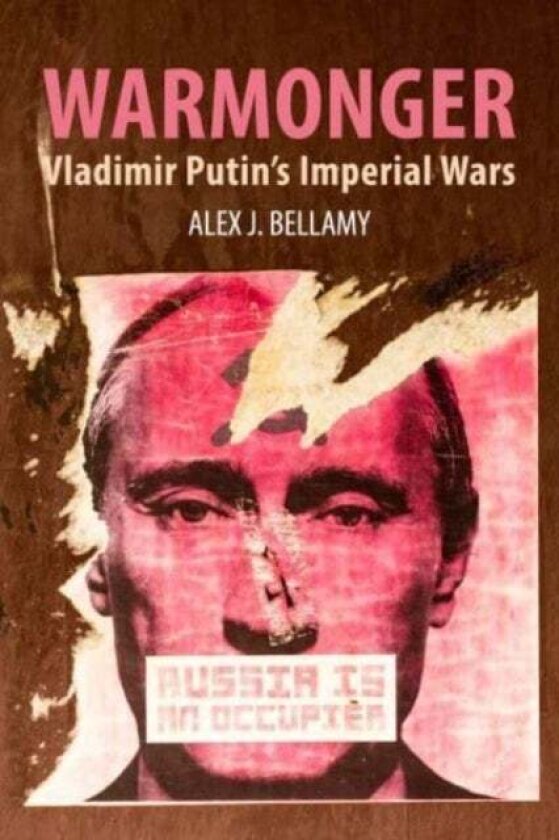Warmonger av Alex J. Bellamy