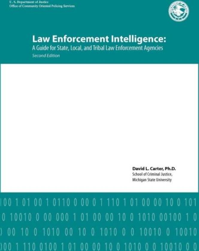 Law Enforcement Intelligence av David L Carter