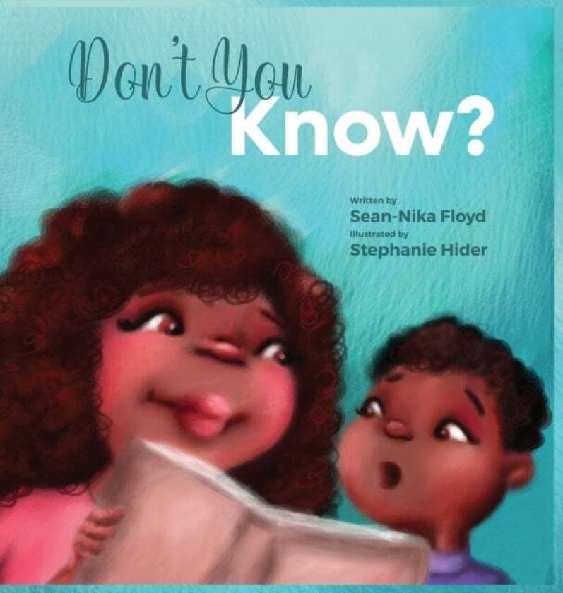 Don't You Know av Sean-Nika Floyd