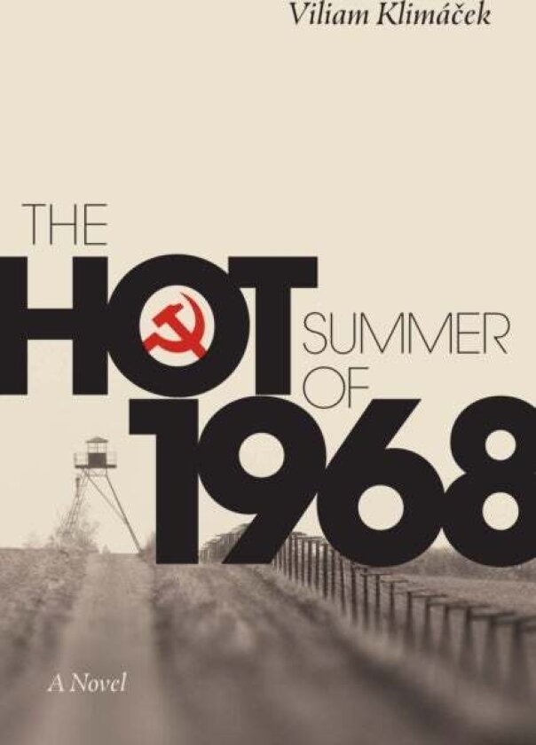 The Hot Summer of 1968 av Viliam Klimek