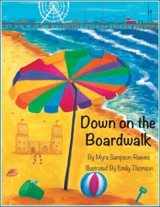 Down on the Boardwalk av Myra Sampson-Reeves