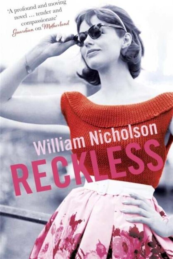Reckless av William Nicholson