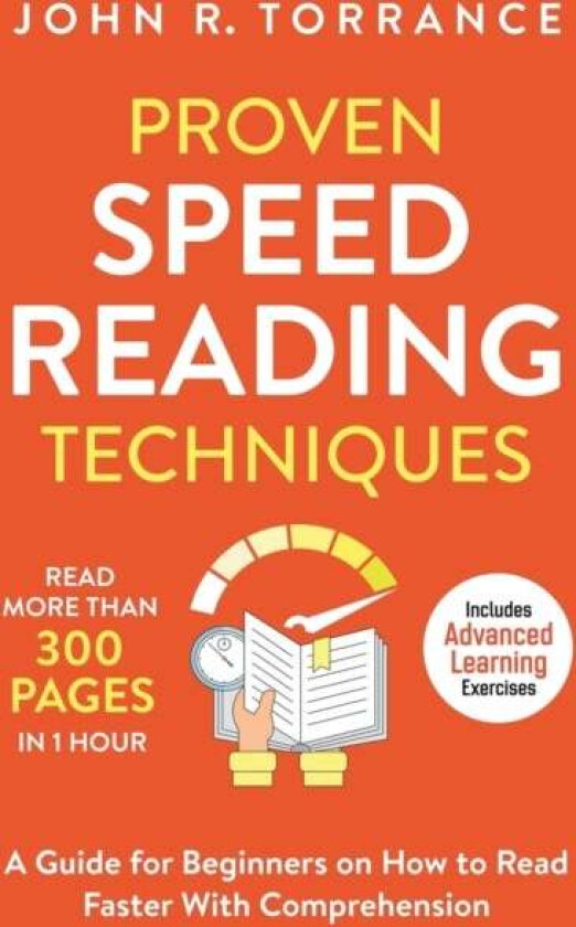 Proven Speed Reading Techniques av John R Torrance