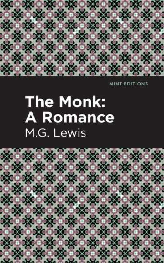 The Monk av M. G. Lewis