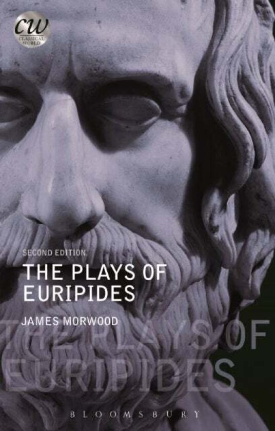 The Plays of Euripides av James Morwood