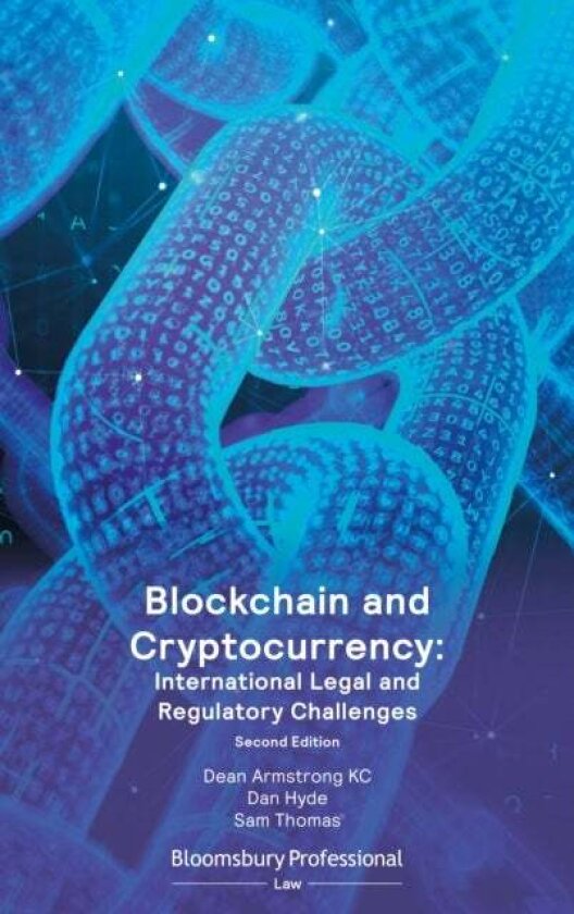 Blockchain and Cryptocurrency: International Legal and Regulatory Challenges av Dan Hyde