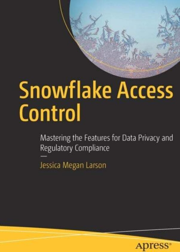 Snowflake Access Control av Jessica Megan Larson