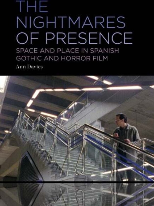 The Nightmares of Presence av Ann Davies