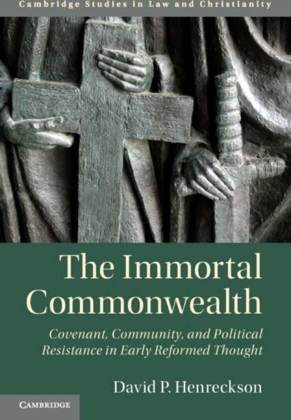 The Immortal Commonwealth av David P. Henreckson