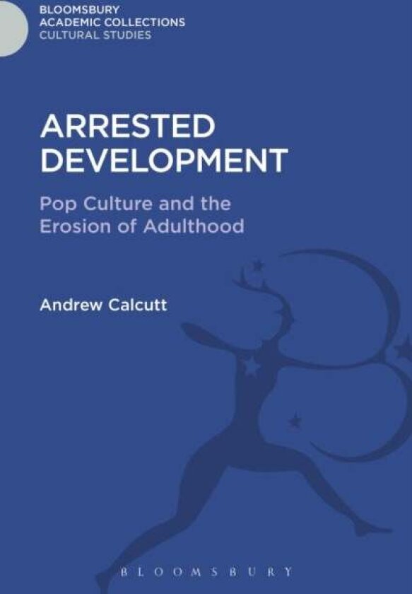 Arrested Development av Andrew Calcutt