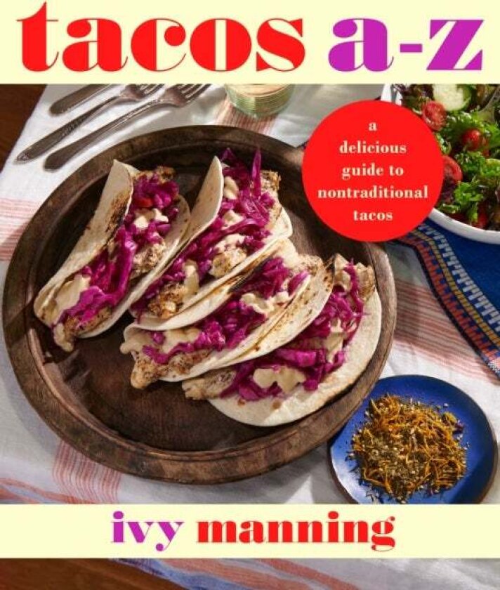 Tacos A to Z av Ivy Manning