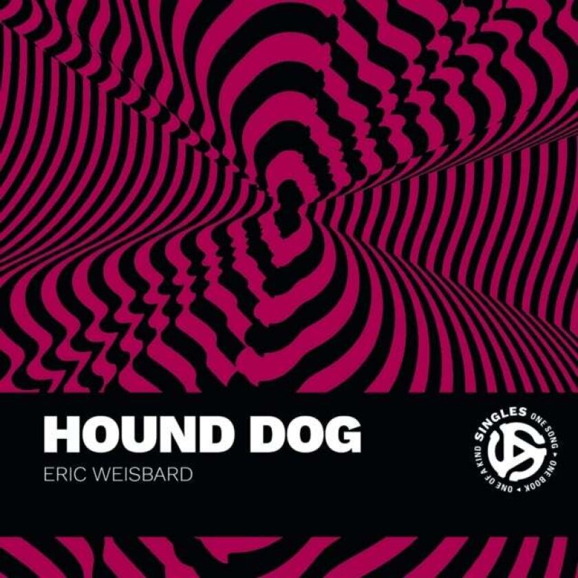 Hound Dog av Eric Weisbard