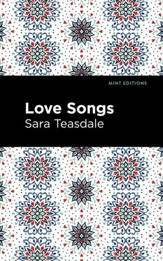 Love Songs av Sara Teasdale
