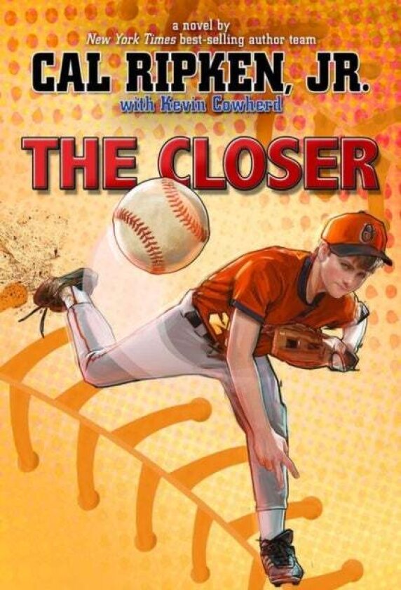 The Closer av Cal Ripken Jr.