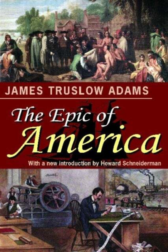 The Epic of America av James Truslow Adams