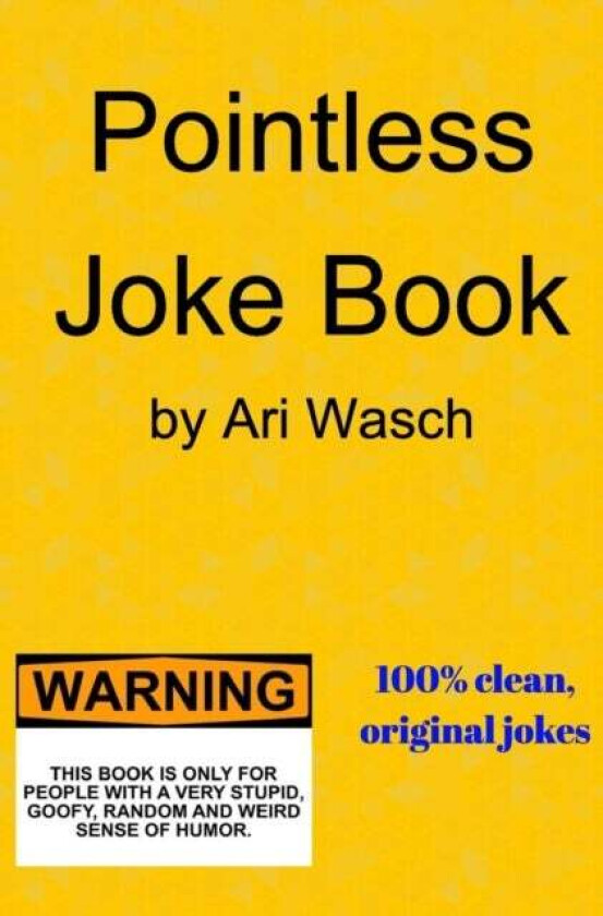 Pointless Joke Book av Ari Wasch