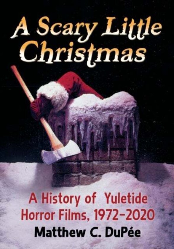 A Scary Little Christmas av Matthew C. DuPee