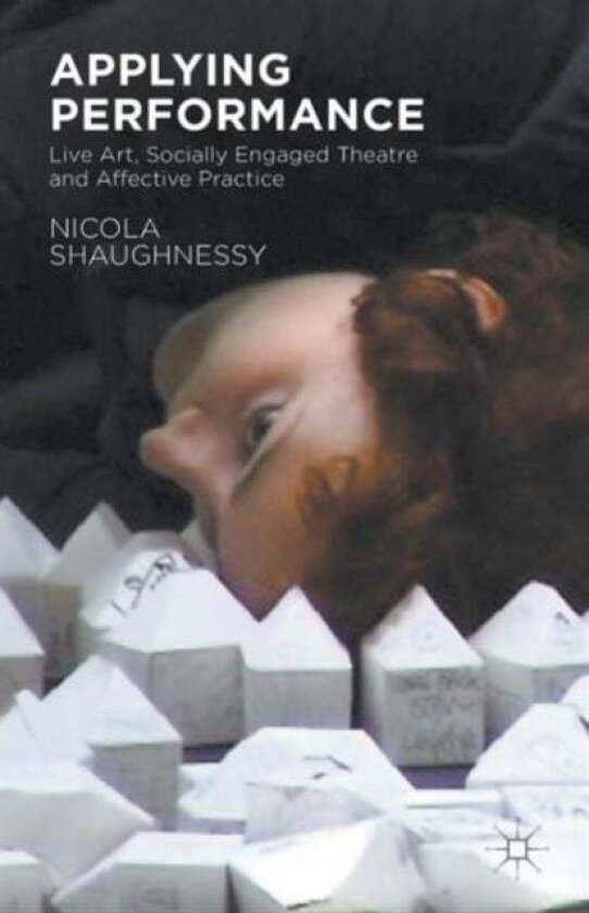 Applying Performance av N. Shaughnessy