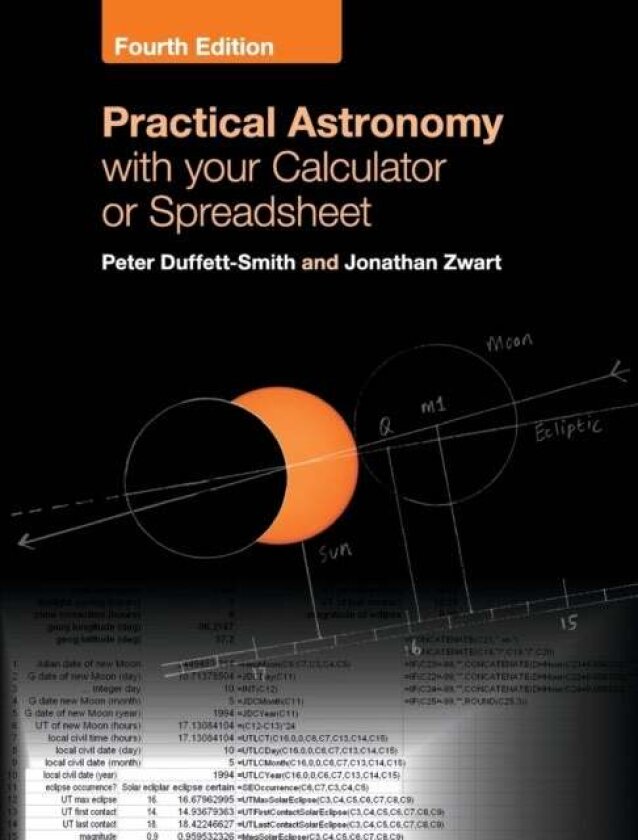 Practical Astronomy with your Calculator or Spreadsheet av Jonathan Zwart