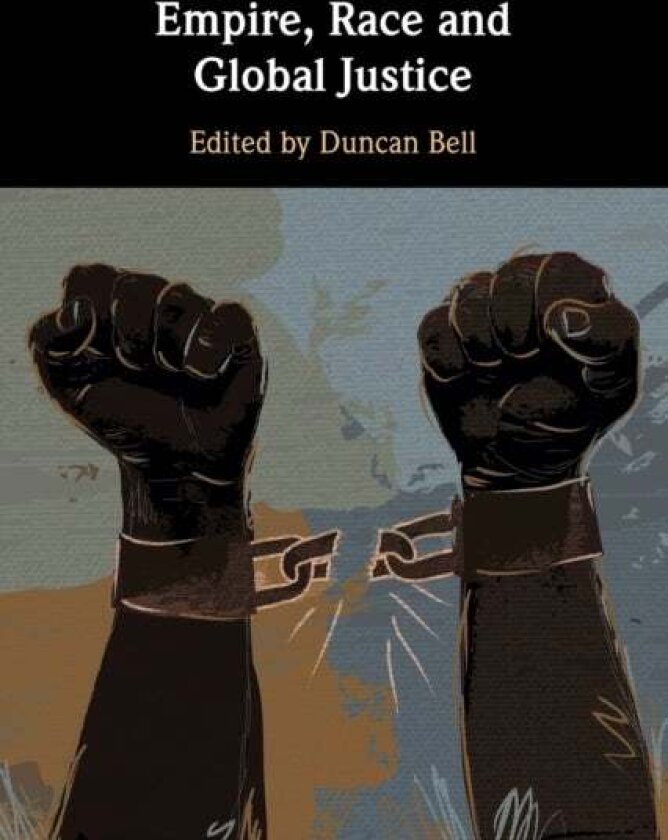 Empire, Race and Global Justice