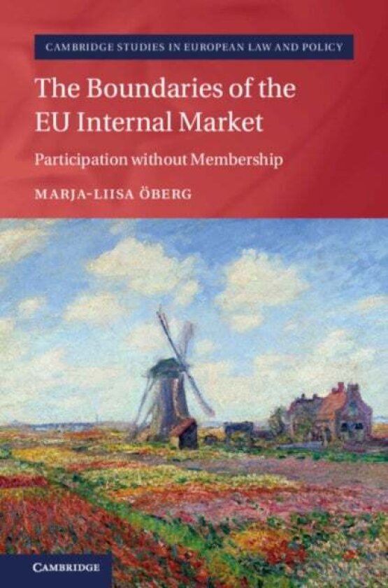 The Boundaries of the EU Internal Market av Marja-Liisa Oberg