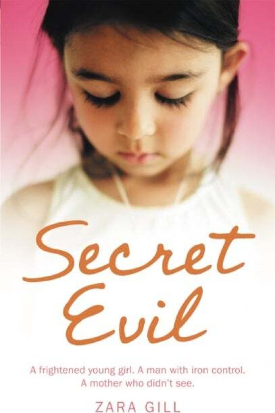 Secret Evil av Zara Gill