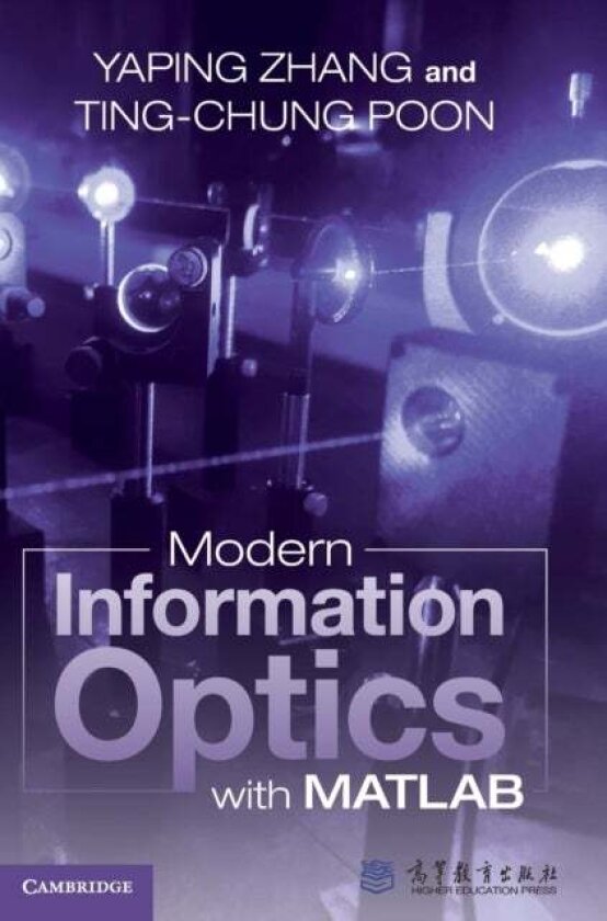 Modern Information Optics with MATLAB av Ting-Chung Poon