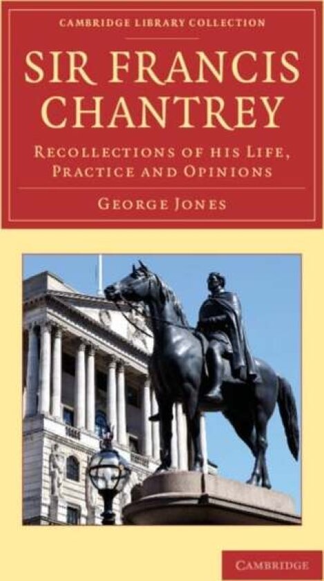 Sir Francis Chantrey av George Jones
