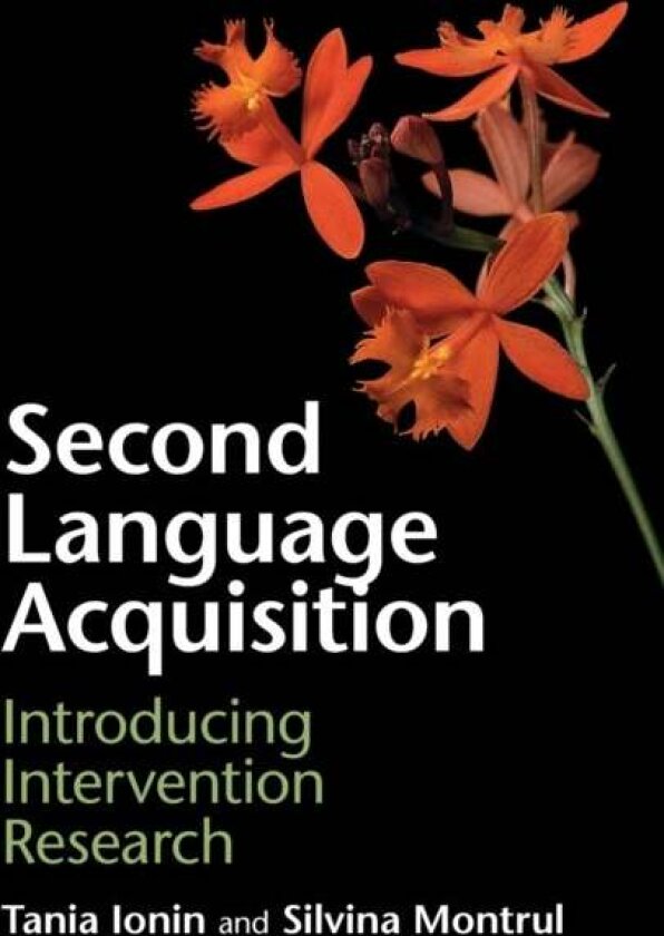 Second Language Acquisition av Silvina Montrul