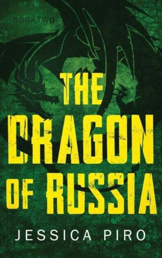 The Dragon of Russia av Jessica Piro