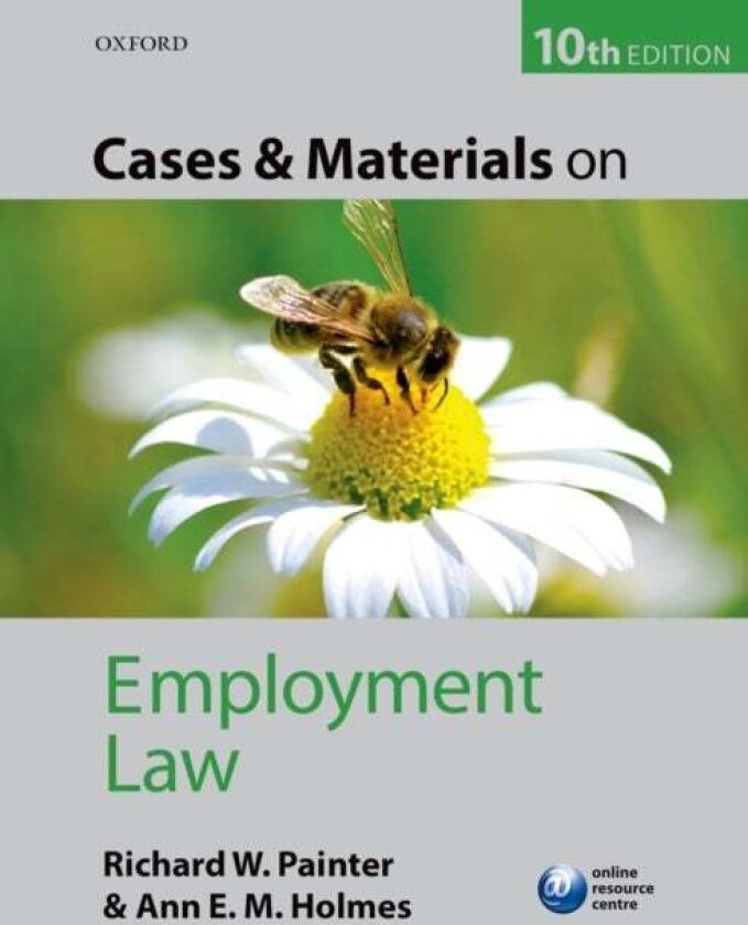 Cases and Materials on Employment Law av Ann Holmes
