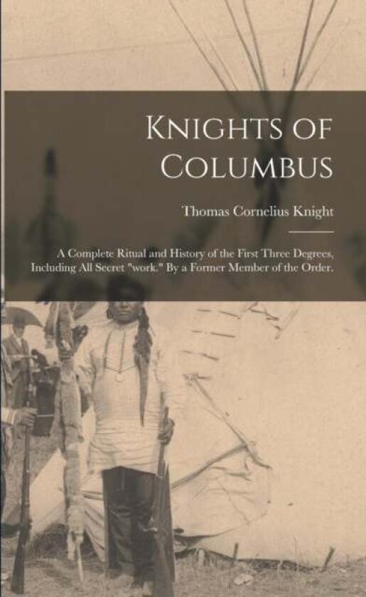 Knights of Columbus av Thomas Cornelius Knight