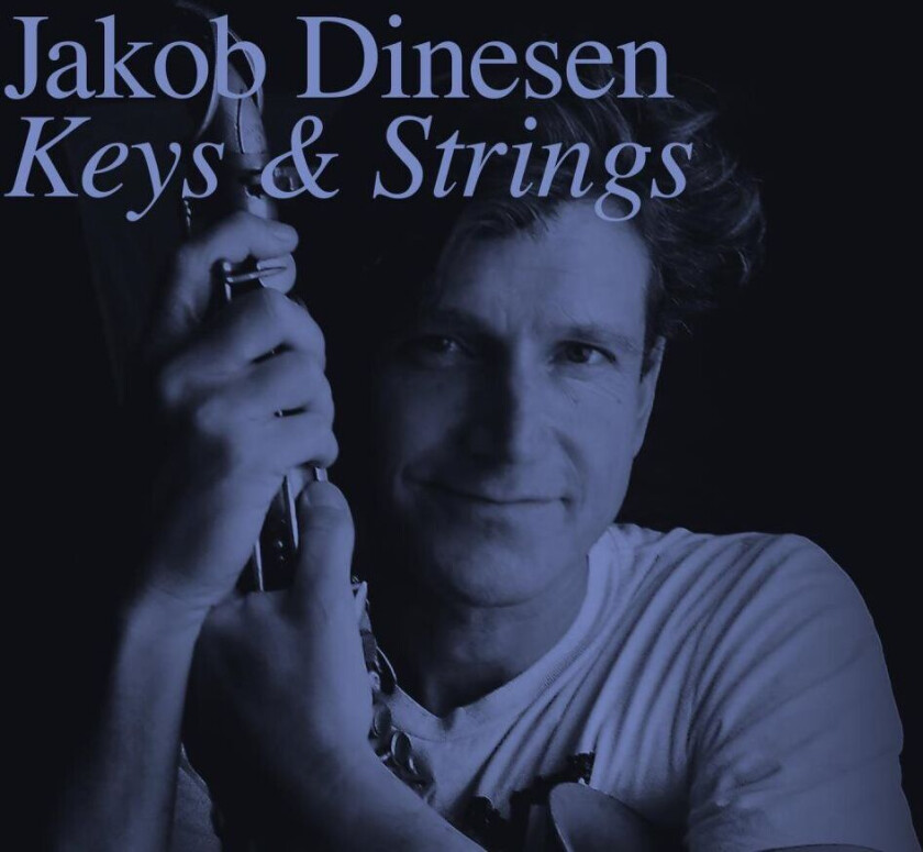 Dinesen Jakob: Keys & Strings (2CD)