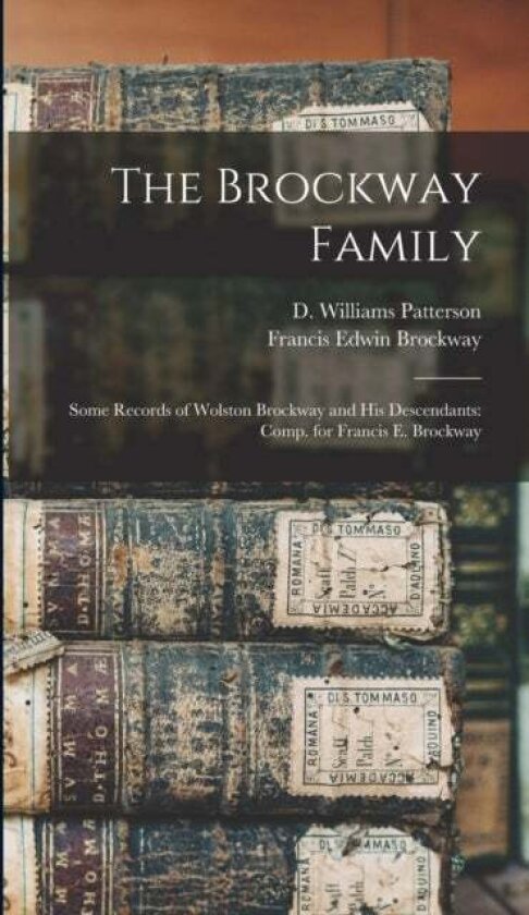 The Brockway Family av Francis Edwin 1844-1907 Brockway