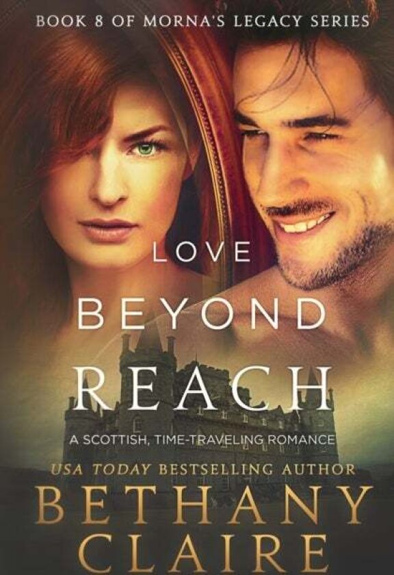 Love Beyond Reach av Bethany Claire